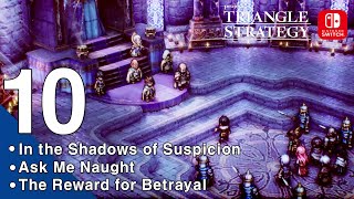 ⚔️Triangle Strategy 🛡️ - 【Straightforward Gameplay Walkthrough】 Chapter 10: Part1, 2, 3