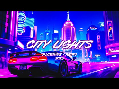 Neon Nights Synthwave 2025 | City Lights 🌃 - YouTube