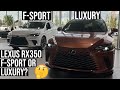 2024 Lexus RX350 F SPORT vs Luxury | 4K Visual Comparison