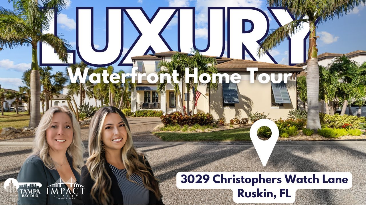 3029 Christophers Watch Lane Ruskin, FL | Luxury Waterfront Home Tour Listed by Your Tampa Bay Duo