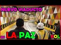 ✅ Inaguran nuevo Viaducto San Mantin  // #BOLIVIA