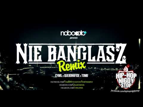 Quebonafide x Cywil x TomB - Nie Banglasz (REMIX, prod. Sir Michu)