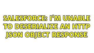 Salesforce: I'm Unable to deserialize an HTTP JSON object response