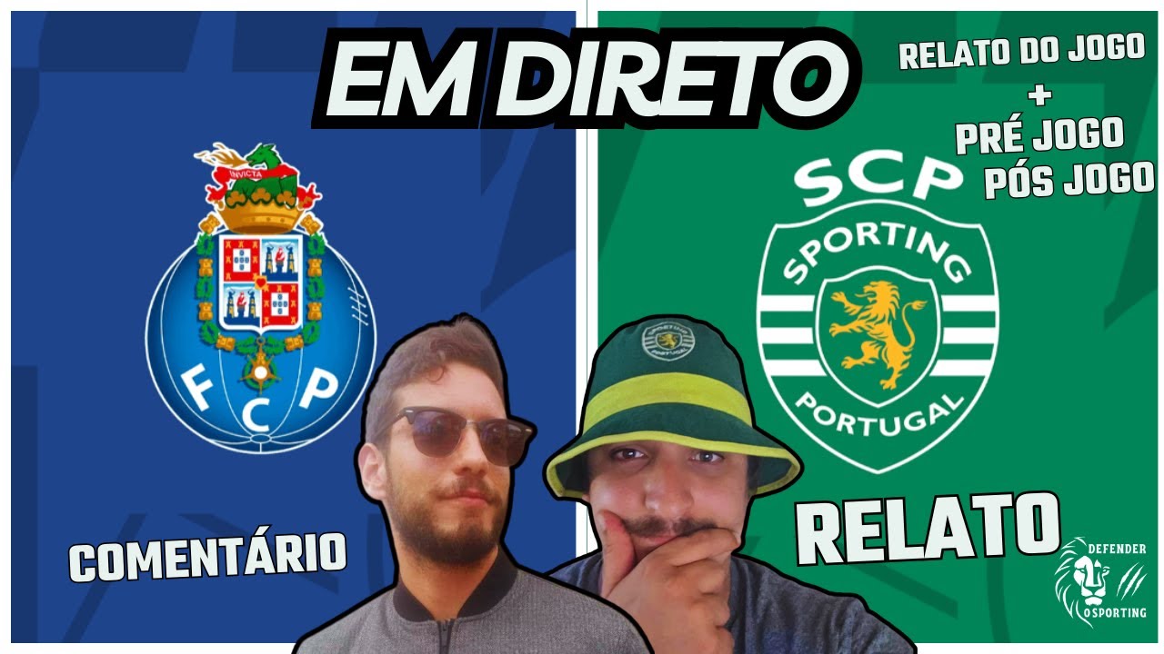 PORTO vs SPORTING EM DIRETO🟢⚪RELATO JORNADA 21 LIGA PORTUGAL 25/26