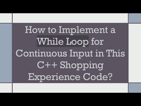 How to Implement a While Loop for Continuous Input in This C++ Shopping Experience Code?