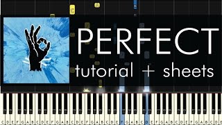 Ed Sheeran - Perfect - Piano Tutorial + Sheets