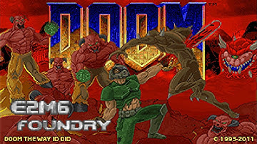 Doom the Way id Did - E2M6: Foundry (100%) [DOSBox]