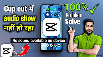 Capcut No sound available on device | capcut audio problem | capcut audio not showing problem