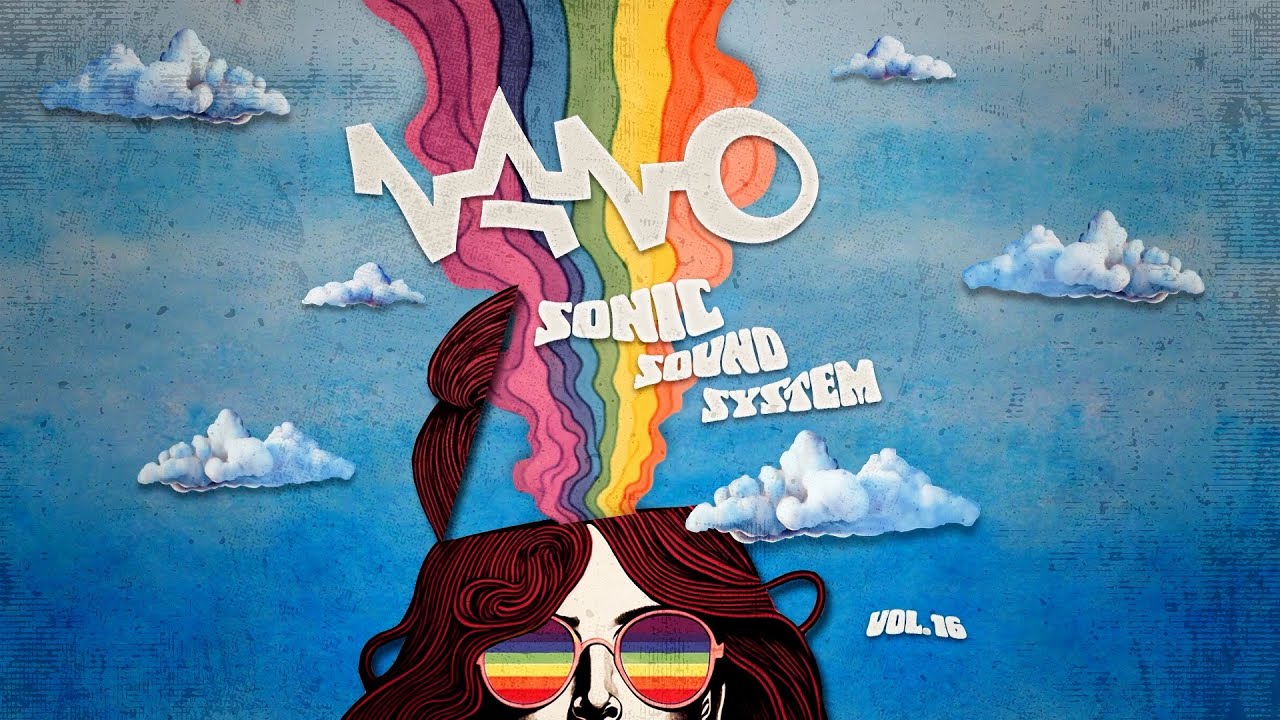 Various Artists - Nano Sonic Sound System Vol. 16