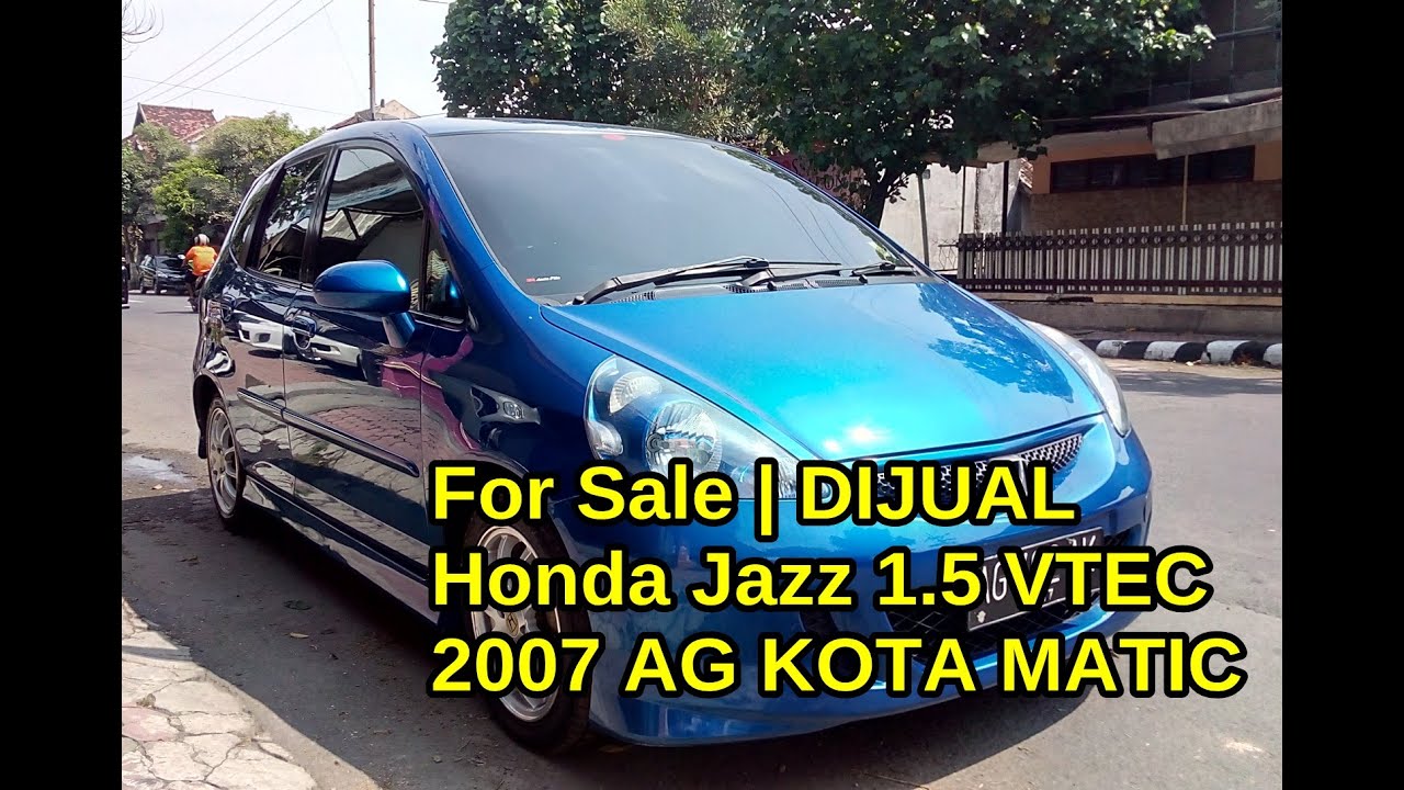 Dijual For Sale Honda Jazz VTEC 15 2007 Biru Metalik Dini