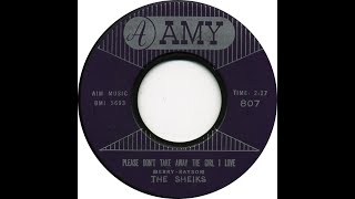 Sheiks Please Dont Take Away The Girl I Love