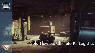 Solo Flawless Ultimate K1 Logistics, Destiny 2 Renegades