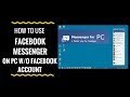 how to use messenger on pc without facebook fresh trick 2018