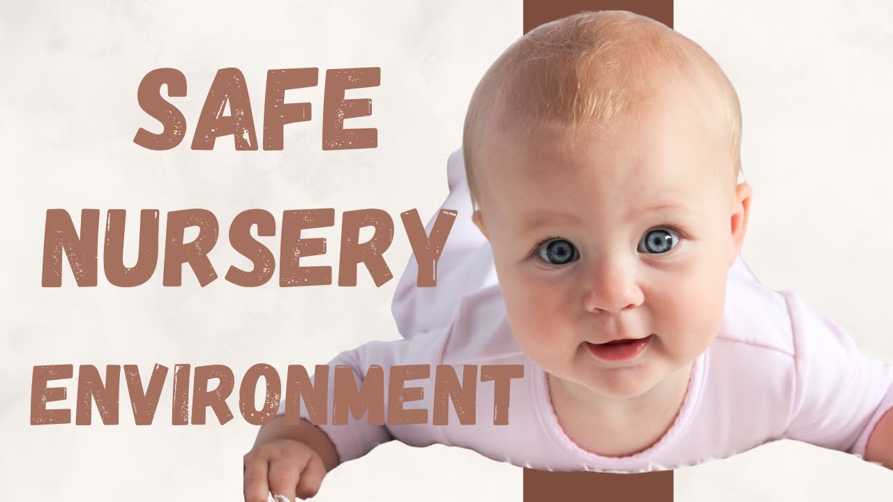 Nursery Safety Hacks You Didn't Know You Needed