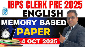 🔥 IBPS Clerk Prelims 2025 📝100% Exact English Memory Based Paper 📚 Detailed Analysis & Solutions