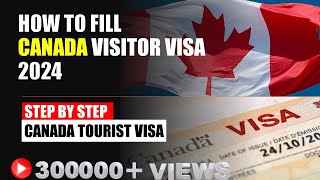 نحوه پر کردن ویزای ویزیتور کانادا 2024 | ویزای توریستی گام به گام کانادا | ویزای بازدید کانادا 2024