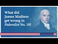 Madison's Misjudgment on Factions and the Nature of American Democracy