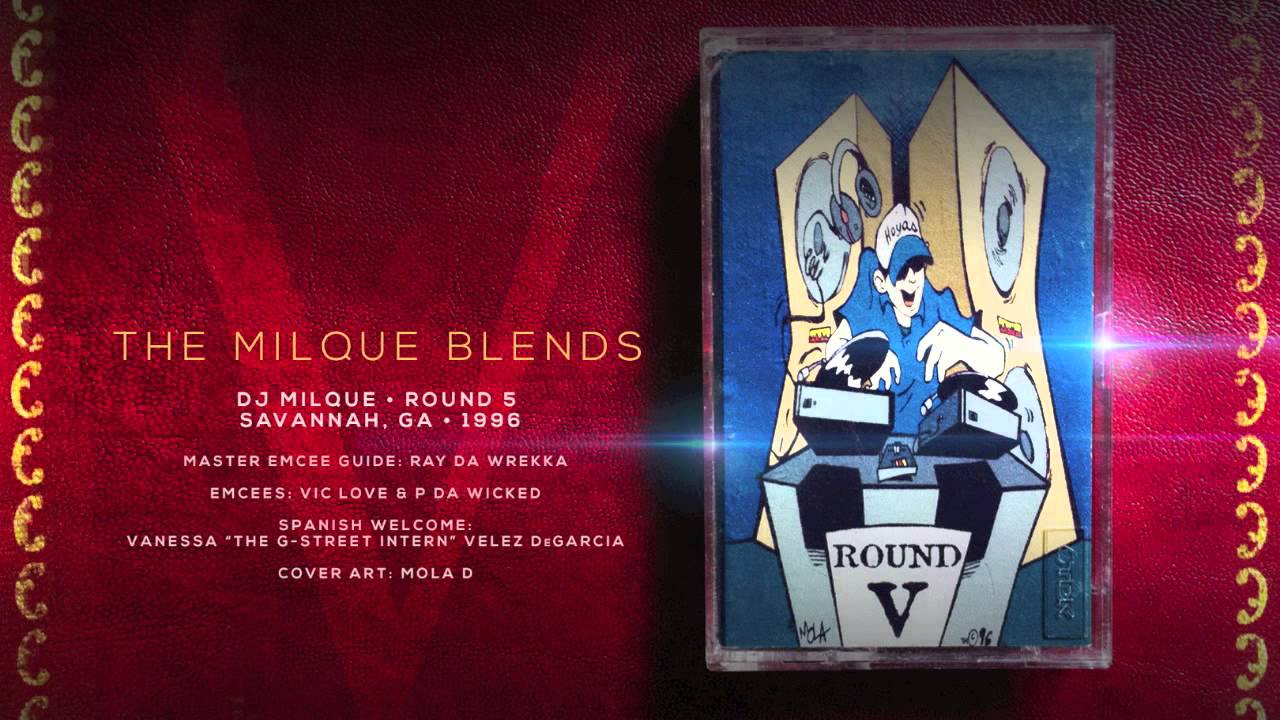 MILQUE BLENDS: DJ Milque - Round 5 Mixtape Intro - YouTube