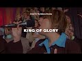 King of Glory - Sandy Childress &amp; Christ For The Nations Worship