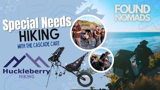 Special Needs Hiking Made Possible | Huckleberry Hiking Cascade Cart | Izaiah's Journey