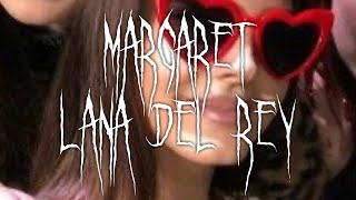Margaret - Lana Del Rey (sped up) Resimi