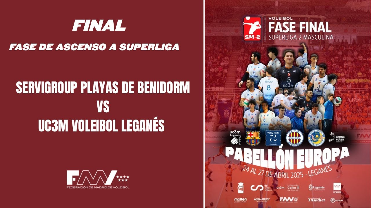 Servigroup Playas de Benidorm vs UC3M Voleibol Leganés | Final Fase ...