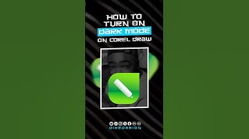 HOW TO TURN ON DARK MODE ON COREL DRAW.