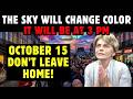 ????MEDJUGORJE: THE VIRGIN MARY REVEALS THE SKY WILL CHANGE COLOR ON OCTOBER 15, AT 3 PM!