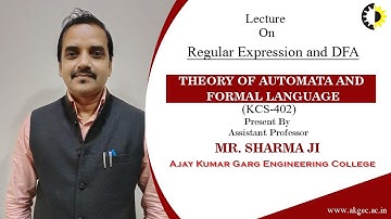 “Regular Expression and DFA” Theory of Automata and Formal Language Lecture 03 By Mr  Sharma Ji, AKG