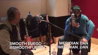 Smooth Fuego TV: Meridian Dan