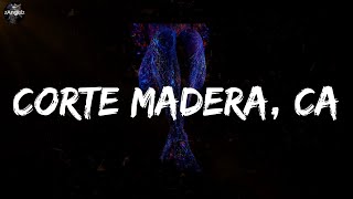 Larry June - Corte Madera, CA (lyrics)