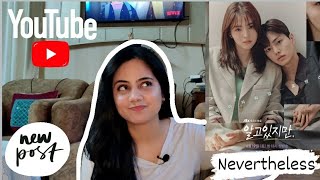 Nevertheless || Indian reaction on latest/ongoing korean Drama || June 2021 || 알고있지만