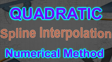 [Step By Step] Quadratic Spline Interpolation - Application Problem With Full Solution #13