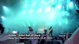 Saxon - Solid Ball of Rock - Bang Your Head Festival 2013