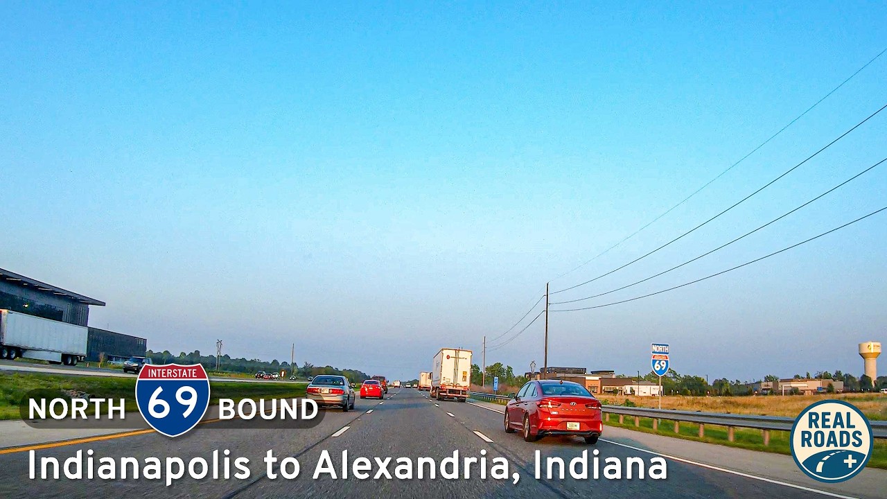 Interstate 69: Indianapolis to Alexandria, Indiana | Real Roads, Real Drives