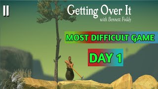 Getting Over it Day 1 | The Most Difficult game in the world| #gettingoverit #games