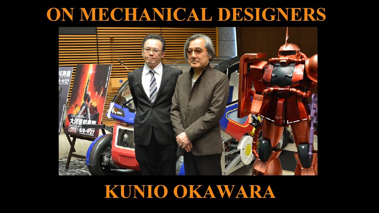 ON MECHA DESIGNERS-1: CORNERSTONE OF MODERN MECHA, KUNIO OKAWARA