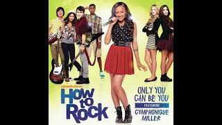 Only You Can Be You (How To Rock Theme Song)