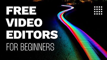 The Best FREE Video Editing Software for BEGINNERS