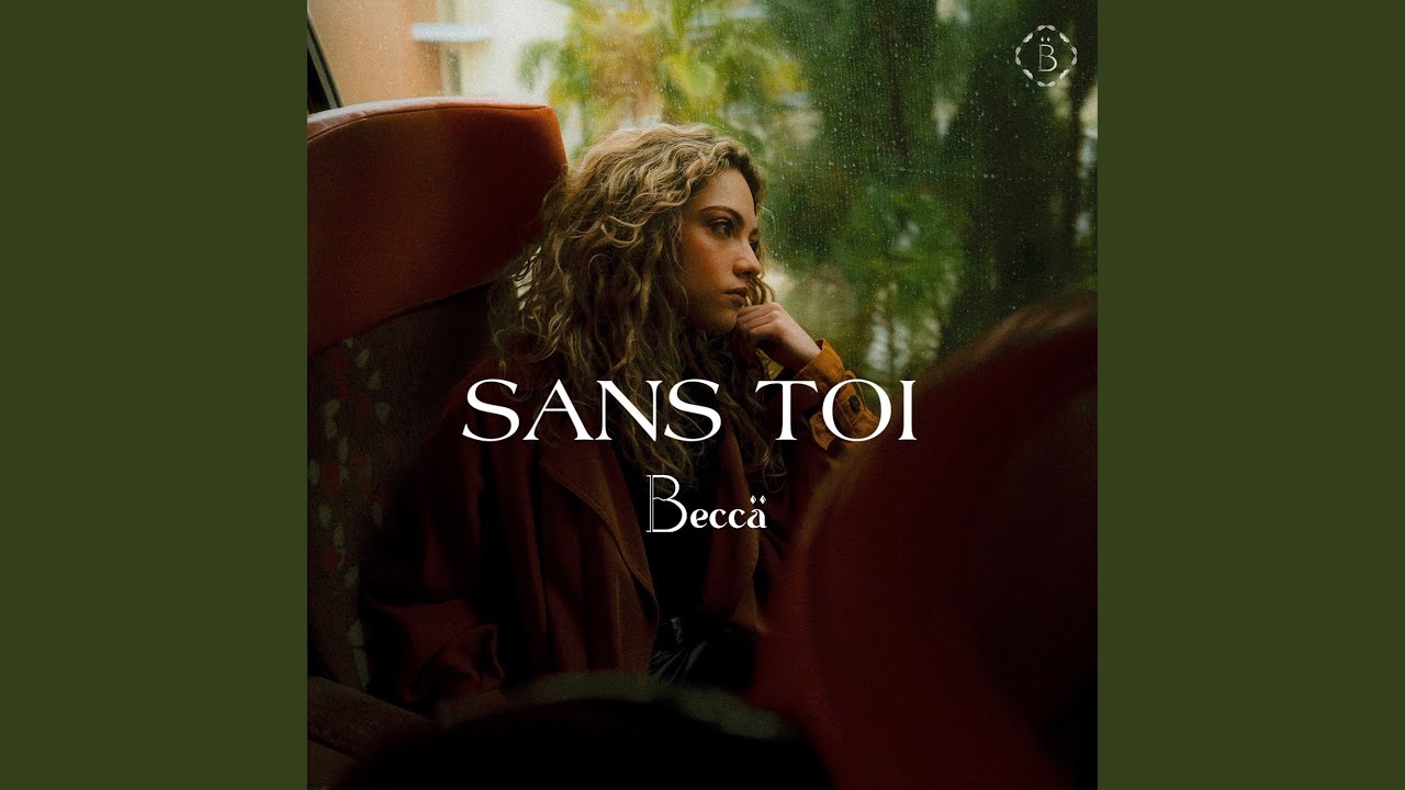 Watch Sans toi on YouTube Watch Sans toi on YouTube