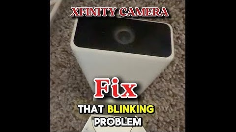 How to Fix & Pair Your Xfinity Home Security Camera