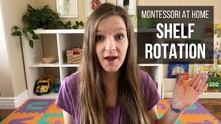 MONTESSORI AT HOME: Shelf Rotation