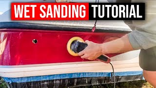 How to Wet Sand a Boat Properly ⛵ (Remove Fiberglass Oxidation & Restore Faded Gelcoat)