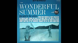 Robin Ward – “Wonderful Summer” (stereo) (Dot) 1963