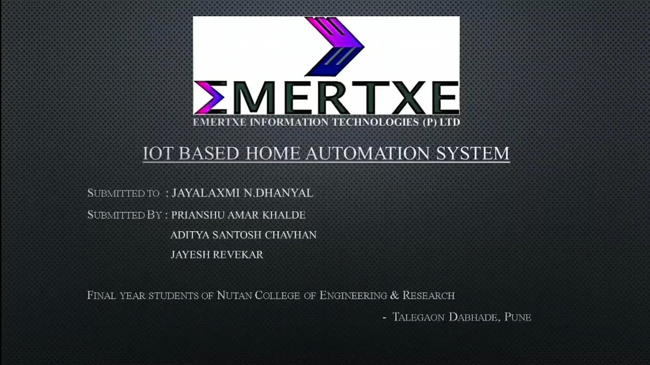 IOT BASED HOME AUTOMATION SYSTEM | EMERTXE INFORMATION TECHNOLOGIES (P ...