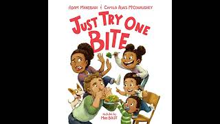 Just Try One Bite by Adam Mansbach | Full Audiobook
