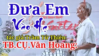 Đưa Em Vào Hạ:tác giả:Trầm Tử Thiên:trình bày:CỤ.Văn Hoang:nhóm guitar vui thực hiện: