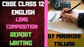 REPORT WRITING | LINES TO WRITE & FORMAT | WITH EXAMPLES | BOARD 2020-2021