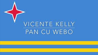Pan Cu Webo - Vicente Kelly