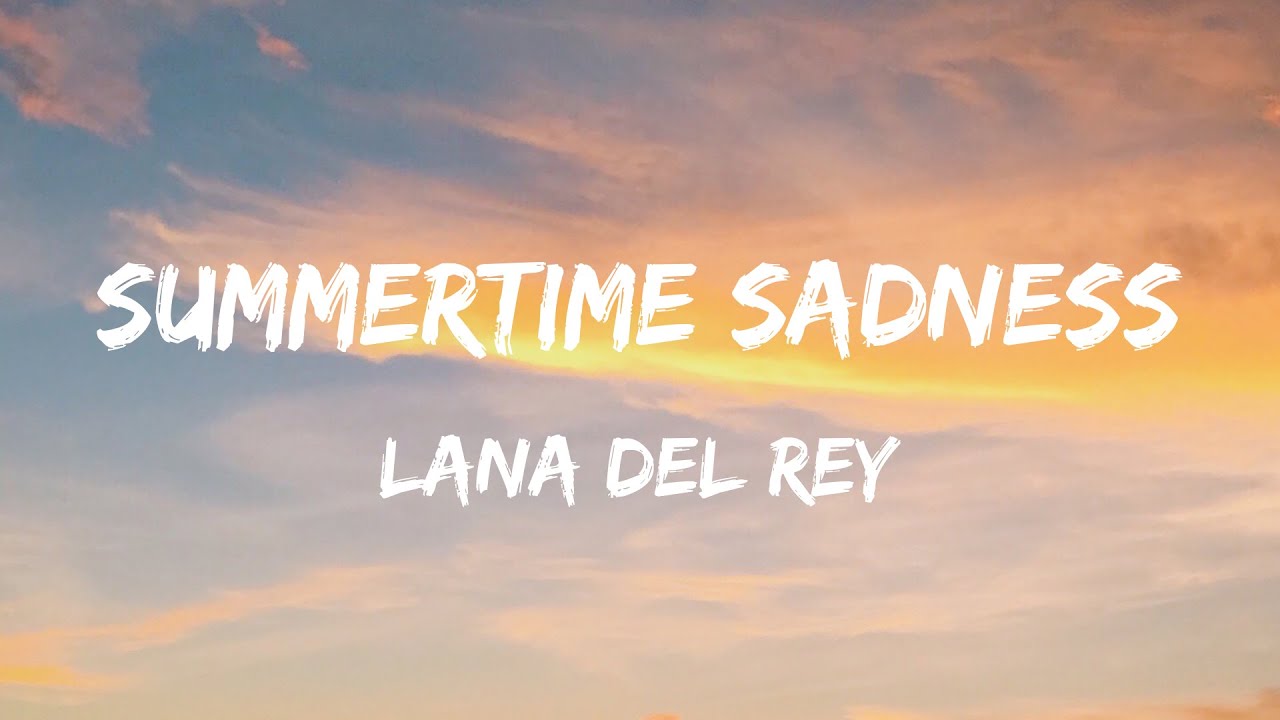 Lana Del Rey - Summertime Sadness (Lyrics) - Jelly Roll, David Kushner ...